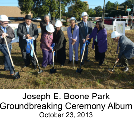 Joseph E. Boone Park Groundbreaking Ceremony Album October 23, 2013